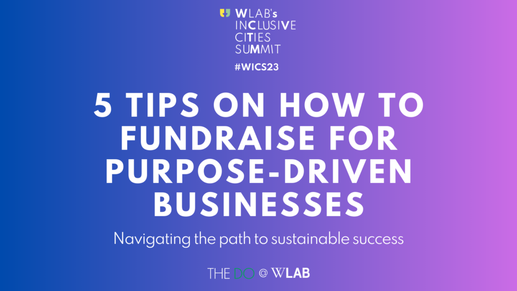 5 tips on how to fundraise for purpose-driven businesses